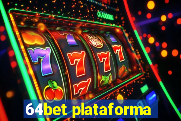 64bet plataforma